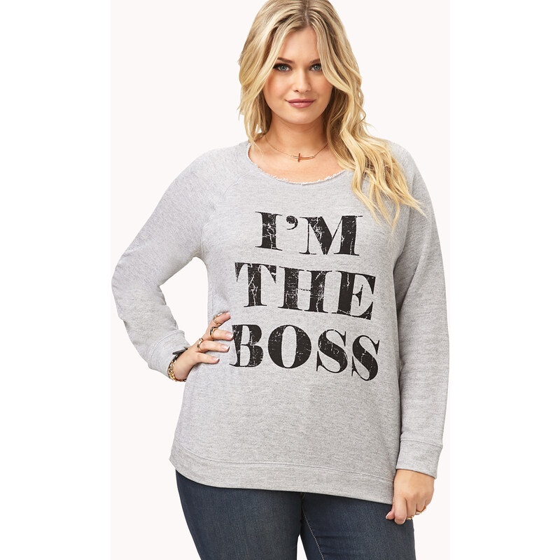 FOREVER21 PLUS "I'm The Boss" Sweatshirt