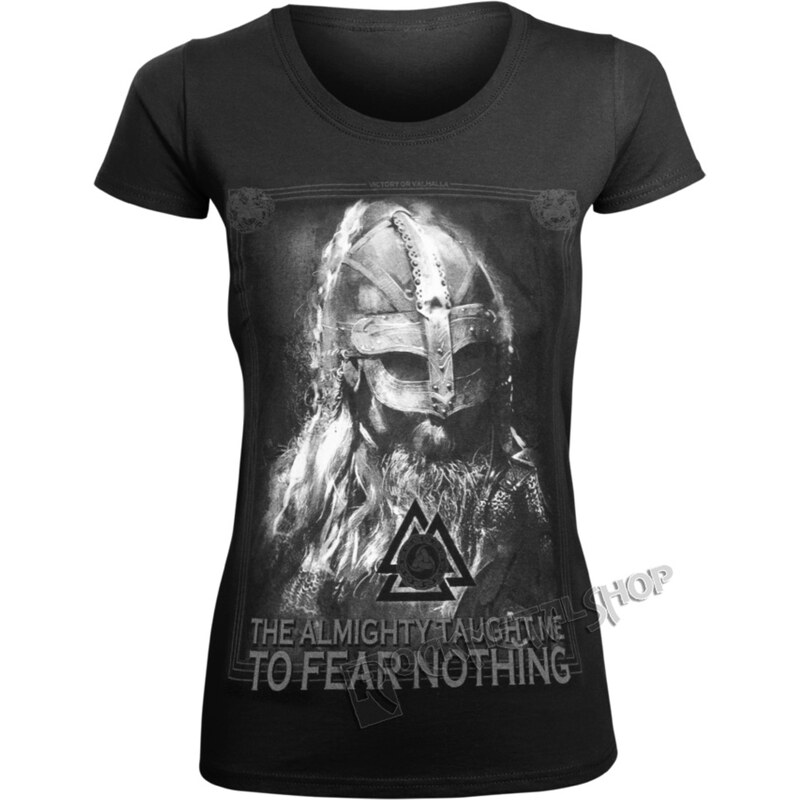 T-Shirt Frauen - THE ALMIGHTY TAUGHT ME TO FEAR NOTHING - VICTORY OR VALHALLA - KDAM-888