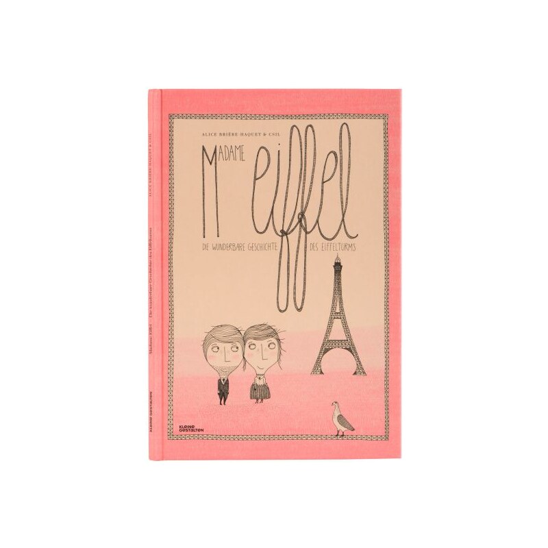 Gestalten - Madame Eiffel: Die wunderbare Geschichte des Eiffelturms Buch für Unisex
