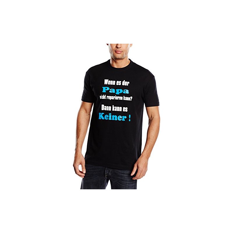 Coole-Fun-T-Shirts Herren T-Shirt Papa T-shirt - Wenn Es der Papa Nicht Reparieren Kann ? Dann Kann Es Keiner !