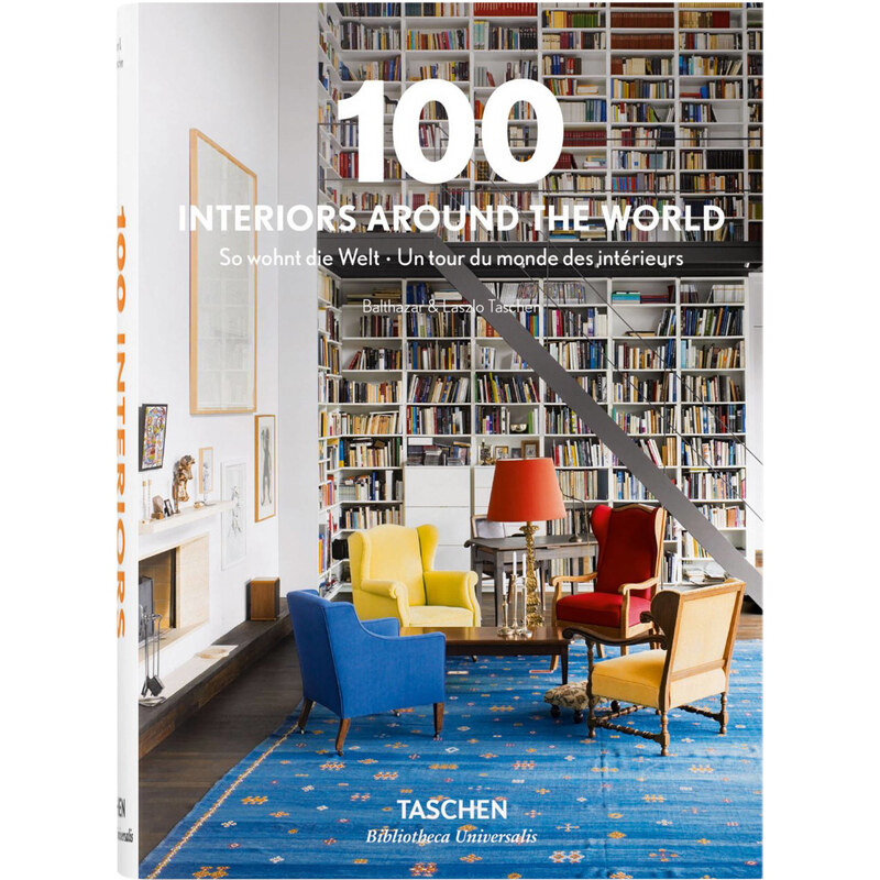 Buch 100 Interiors around the world. So wohnt die Welt von Balthazar und Laszlo Taschen