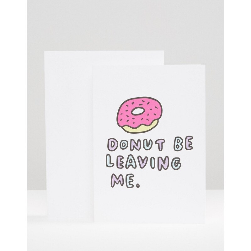 Veronica Dearly - Donut Be Leaving Me - Karte - Mehrfarbig